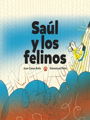 cover image of Saúl y los felinos